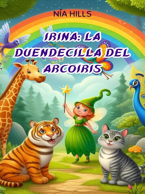 Title details for Irina la duendecilla del arcoiris by Nía Hills - Available